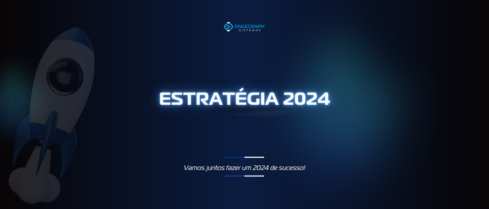 Lançamento da Estratégia 2024